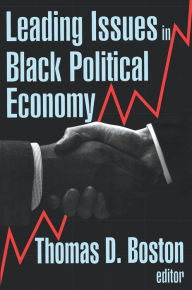 Title: Leading Issues in Black Political Economy, Author: Thomas D. Boston