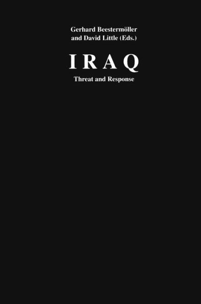 Iraq: Threat and Response