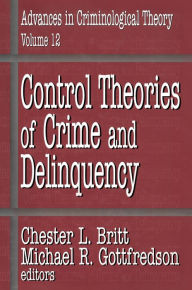 Title: Control Theories of Crime and Delinquency, Author: Chester L. Britt