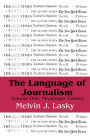 The Language of Journalism: Volume 1, Newspaper Culture