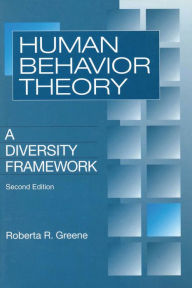 Title: Human Behavior Theory: A Diversity Framework, Author: Roberta Greene