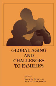 Title: Global Aging and Challenges to Families, Author: Vern Bengtson