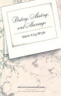 Dating, Mating, and Marriage