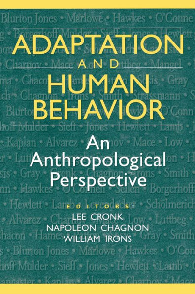 Adaptation and Human Behavior: An Anthropological Perspective