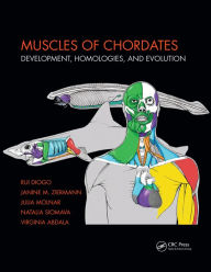 Title: Muscles of Chordates: Development, Homologies, and Evolution, Author: Rui Diogo