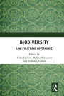 Biodiversity: Law, Policy and Governance