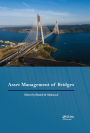 Asset Management of Bridges: Proceedings of the 9th New York Bridge Conference, August 21-22, 2017, New York City, USA