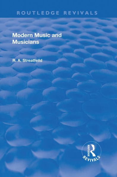 Revival: Modern Music and Musicians (1906)