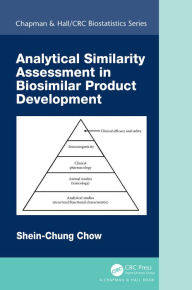 Title: Analytical Similarity Assessment in Biosimilar Product Development, Author: Shein-Chung Chow