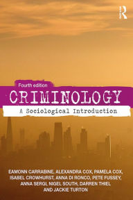 Title: Criminology: A Sociological Introduction, Author: Eamon Carrabine