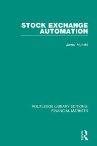 Title: Stock Exchange Automation, Author: Jamal Munshi