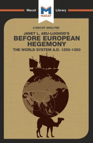 Title: Before European Hegemony: The World System A.D. 1250 - 1350, Author: Dirtyfake