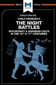 Title: An Analysis of Carlo Ginzburg's The Night Battles: Witchcraft and Agrarian Cults in the Sixteenth and Seventeenth Centuries, Author: Etienne Stockland