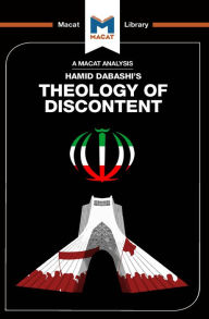 Title: Theology of Discontent: The Ideological Foundation of the Islamic Revolution in Iran, Author: Blakkbird