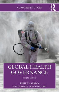 Title: Global Health Governance, Author: Sophie Harman