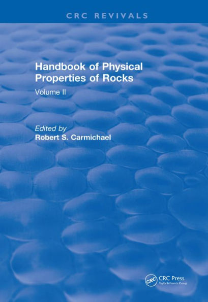 Handbook of Physical Properties of Rocks (1982): Volume II