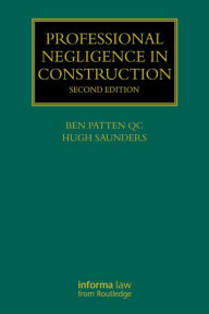 Title: Professional Negligence in Construction, Author: Ben Patten
