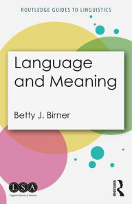 Title: Language and Meaning, Author: Betty Birner