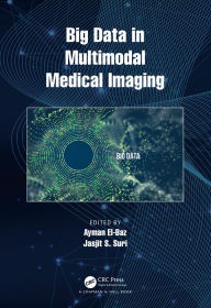 Title: Big Data in Multimodal Medical Imaging, Author: Ayman El-Baz