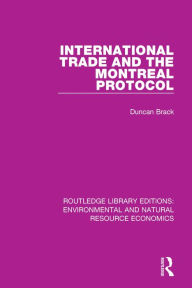 Title: International Trade and the Montreal Protocol, Author: Duncan Brack