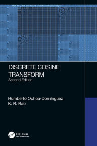 Title: Discrete Cosine Transform, Second Edition, Author: Humberto Ochoa-Dominguez