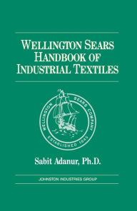 Title: Wellington Sears Handbook of Industrial Textiles, Author: Sabit Adanur