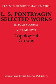 Title: Topological Groups, Author: R.V. Gamkrelidze