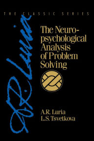 Title: The Neuropsychological Analysis of Problem Solving, Author: A.R. Luria