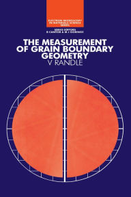 Title: The Measurement of Grain Boundary Geometry, Author: Valerie Randle