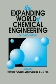 Title: The Expanding World of Chemical Engineering, Author: S. Furusaki
