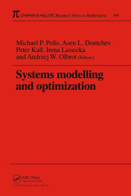Title: Systems Modelling and Optimization Proceedings of the 18th IFIP TC7 Conference, Author: Michael P. Polis