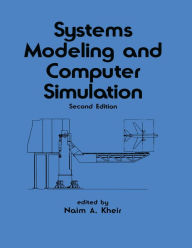 Title: Systems Modeling and Computer Simulation, Author: Naim Kheir