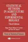 Statistical Methods in Agriculture and Experimental Biology