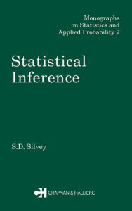 Title: Statistical Inference, Author: S.D. Silvey