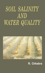 Title: Soil Salinity and Water Quality, Author: R. Chhabra