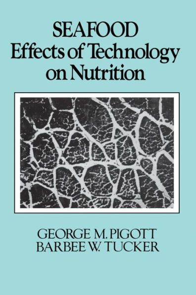 Seafood: Effects of Technology on Nutrition