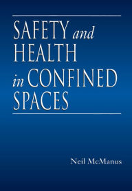 Title: Safety and Health in Confined Spaces, Author: Neil McManus