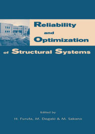 Title: Reliability and Optimization of Structural Systems: Proceedings of the 10th IFIP WG7.5 Working Conference, Osaka, Japan, 25-27 March 2002, Author: M Dogaki