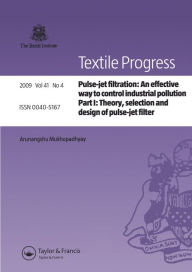 Title: Pulse-Jet Filtration: an Effective Way to Control Industrial Pollution: Part 1: Theory, Selection and Design of Pulse-Jet Filter, Author: Arunangshu Mukhopadhyay