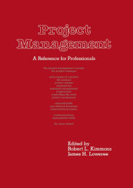 Title: Project Management: A Reference for Professionals, Author: Kimmons