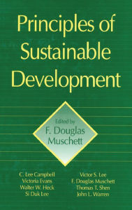 Title: Principles of Sustainable Development, Author: F. Douglas Muschett