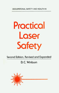 Title: Practical Laser Safety, Author: Winburn