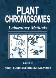 Title: Plant Chromosomes: Laboratory Methods, Author: Kiichi Fukui