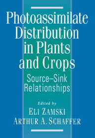 Title: Photoassimilate Distribution Plants and Crops Source-Sink Relationships, Author: Eli Zamski