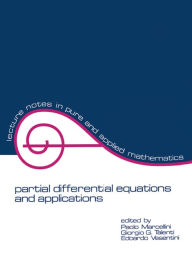 Title: partial differential equations and applications: Collected Papers in Honor of Carlo Pucci, Author: Giorgio Talenti