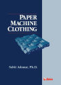 Paper Machine Clothing: Key to the Paper Making Process