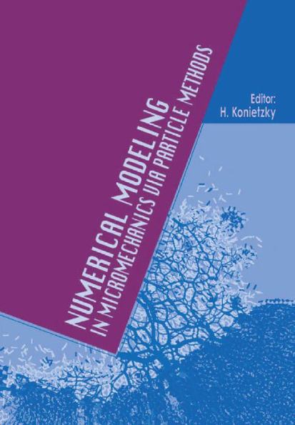 Numerical Modeling in Micromechanics via Particle Methods: International PFC Symposium, Gelsenkirchen, Germany, 6-8 November 2002