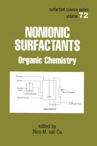 Title: Nonionic Surfactants: Organic Chemistry, Author: Nico M. van Os
