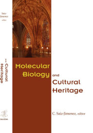 Title: Molecular Biology and Cultural Heritage, Author: C. Saiz-Jimenez