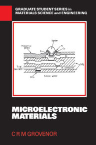 Title: Microelectronic Materials, Author: C.R.M. Grovenor